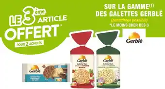 Cora x Carrefour Gerblé le 3ème article offert pour 2 achetés sur la gamme des galettes gerblé offre