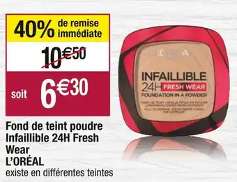 Cora x Carrefour L’oréal fond de teint poudre infaillible 24h fresh wear offre