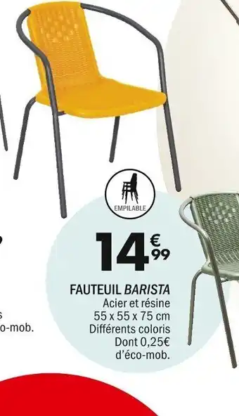 La Foir'Fouille Fauteuil barista offre