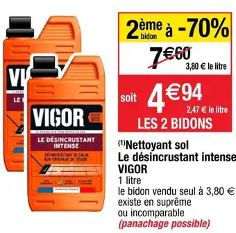 Cora x Carrefour Vigor nettoyant sol le désincrustant intense offre
