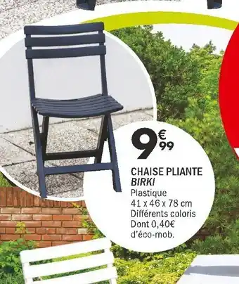 La Foir'Fouille Chaise pliante birki offre