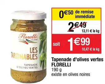 Cora x Carrefour Florelli tapenade d'olives vertes offre