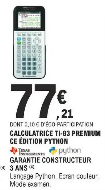 E.Leclerc Calculatrice Ti-83 Premium Ce édition Python Texas Instruments offre