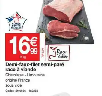 Promocash Demi-faux-filet Semi-paré Race à Viande offre