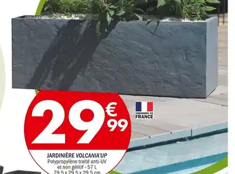 La Foir'Fouille Jardiniére Volcania'Up offre