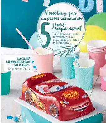 Hyper U Gateau Anniversaire 3D Cars offre