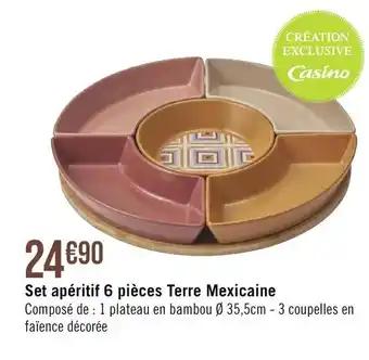 Géant Casino Set Apéritif 6 Piéces Terre Mexicaine offre