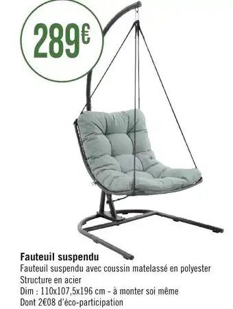 Géant Casino Fauteuil Suspendu offre