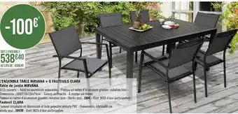 Géant Casino L'Ensemble Table Nirvana + 6 Fauteuils Clara Table De Jardin Nirvana offre