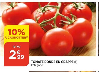 Bi1 Tomate ronde en grappe offre