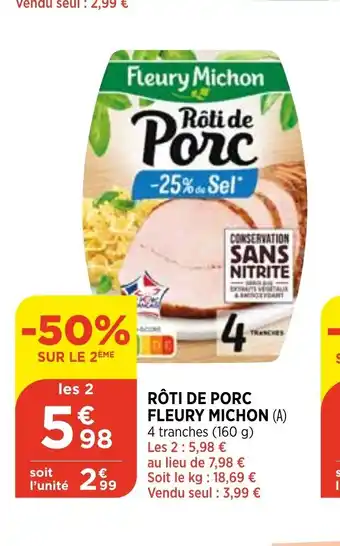 Bi1 Roti de porc fleury michon offre