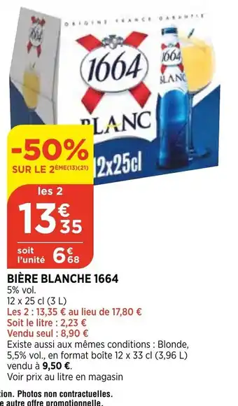 Bi1 Biere blanche 1664 offre