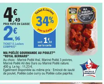 E.Leclerc Ma Poêlée gourmande au poulet royal bernard offre