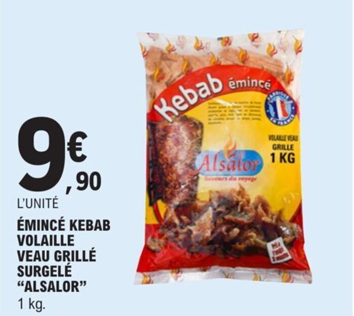 Promo Emince kebab volaille veau grille surgele alsalor chez E.Leclerc