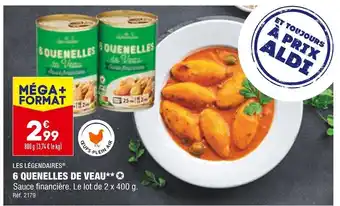 ALDI Les légendaires® quenelles de veau offre