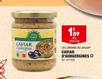 Les jardins de laylah caviar dâaubgergines