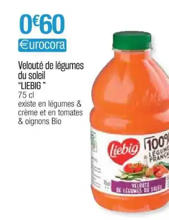 Cora x Carrefour Liebig Veloute de legumes offre