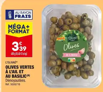 ALDI L’olivaé olives vertes à l’ail et au basilic offre