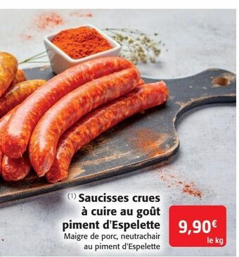 Colruyt Saucisses crues à cuire au goût piment d'espelette offre
