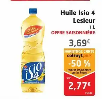 Colruyt Huile isio 4 lesieur offre