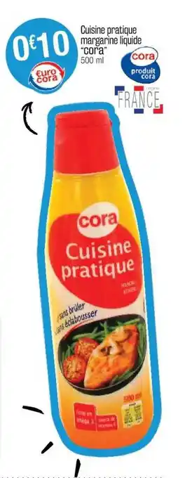 Cora x Carrefour Cuisine Pratique Cora offre