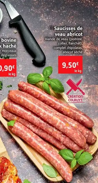 Colruyt Saucisses de veau abricot offre