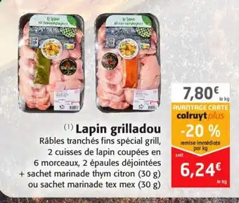 Colruyt Lapin grilladou offre