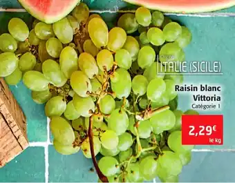 Colruyt Raisin blanc vittoria offre