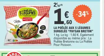 E.Leclerc La Poêlée aux 5 legumes surgelee paysan breton offre