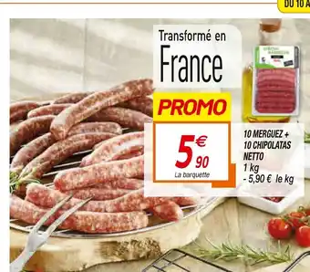 Netto 10 Merguez + 10 chipolatas netto offre