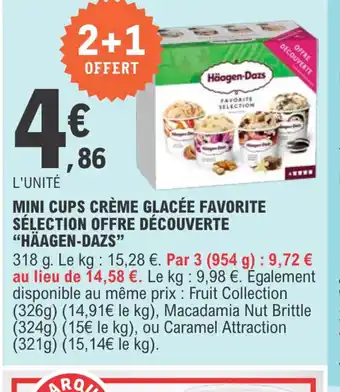 E.Leclerc Mini cups crème glacée favorite selection offre decouverte haagen-Dazs offre