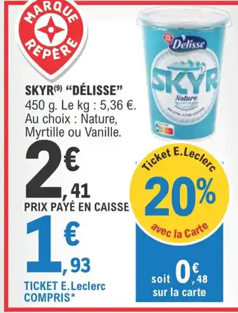 E.Leclerc Skyr delisse offre