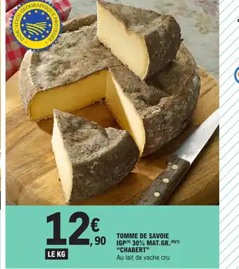 E.Leclerc Tomme de savoie IGP 30% mat gr chabert offre