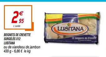 Netto Beignets de crevette surgelés x12 lusitana offre