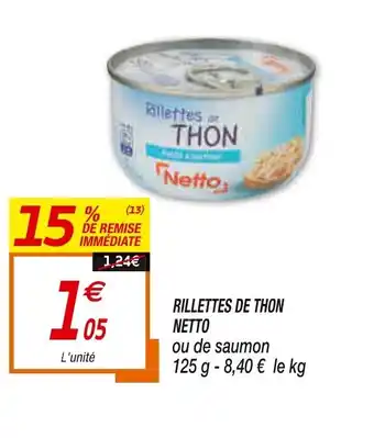 Netto Rillettes de thon netto offre