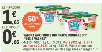 E.Leclerc Yaourt aux fruits bio fraise rhubarbe les 2 vaches offre