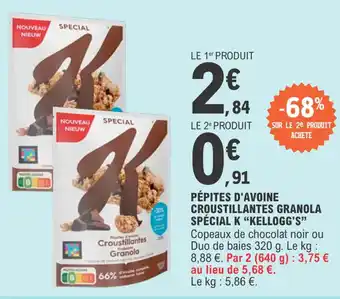 E.Leclerc Pépites d'avoine croustillantes granola spécial k "KELLOGG'S" offre