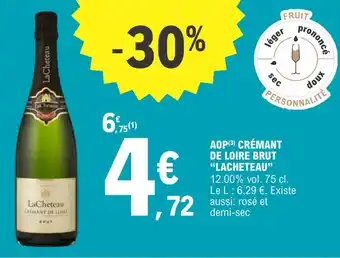 E.Leclerc Aop crémant de loire brut "LACHETEAU" offre