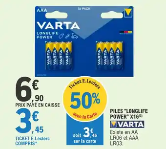 E.Leclerc Piles "longlife power" X16 offre