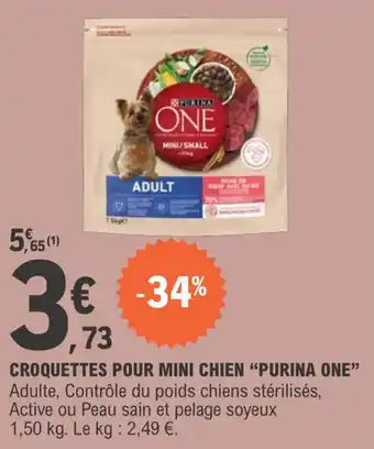 E.Leclerc Croquettes pour mini chien "PURINA ONE" offre