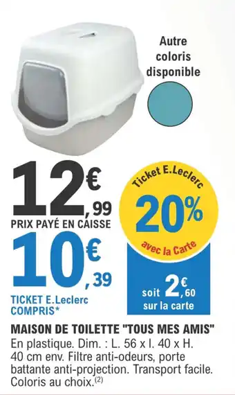 E.Leclerc Maison de toilette "TOUS MES AMIS" offre