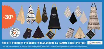 E.Leclerc Sur les produits présents en magasin de la gamme linge d'office offre
