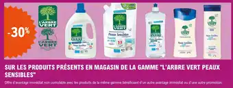 E.Leclerc Sur les produits présents en magasin de la gamme "L'ARBRE VERT PEAUX SENSIBLES" offre