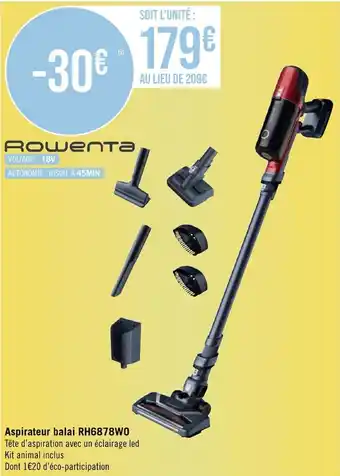 Géant Casino Aspirateur balai RH6878WO offre