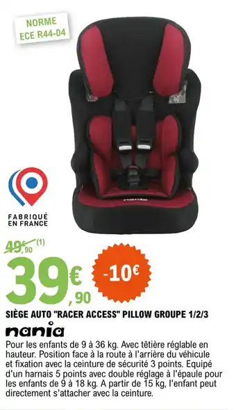 E.Leclerc Siège auto "RACER ACCESS" pillow groupe 1/2/3 offre