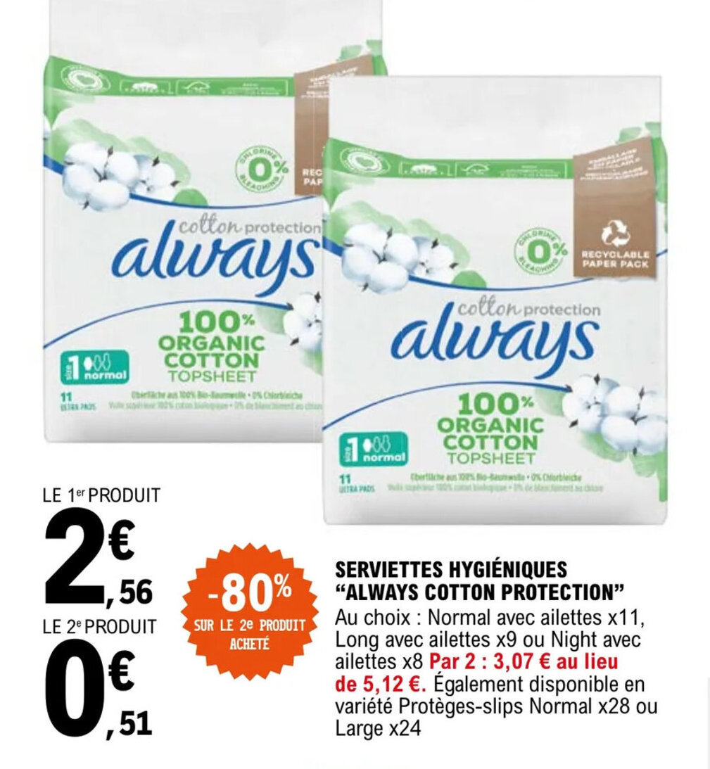 Promo Serviettes hygiéniques "ALWAYS COTTON PROTECTION" chez E.Leclerc