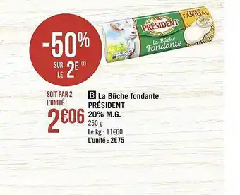 Casino Supermarchés La buche fondante President offre
