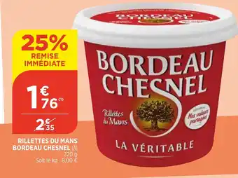 Bi1 Rillettes du mans bordeau chesnel offre