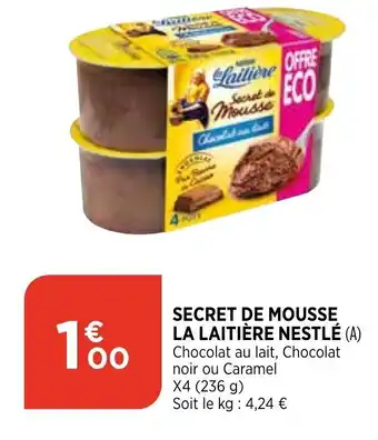 Bi1 Secret de mousse la laitière nestlé offre