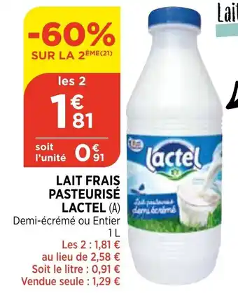 Bi1 Lait frais pasteurisé lactel offre